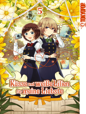 cover image of Küsse und weiße Lilien für meine Liebste, Band 5